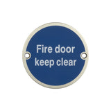 Stainless Steel Fire Door Keep Clear 75mm Satin Stainless Steel