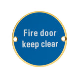 Fire Door Keep Clear - 76mm dia