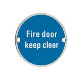 Fire Door Keep Clear - 76mm dia