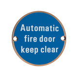 Automatic Fire Door Keep Clear - 76mm dia