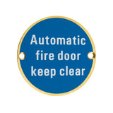 Automatic Fire Door Keep Clear - 76mm dia