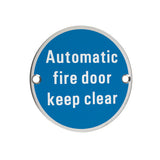 Automatic Fire Door Keep Clear - 76mm dia