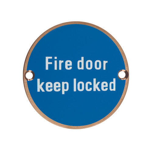 Fire Door Keep Locked - 76mm dia