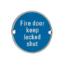 ZSS Door Sign - Fire Door Keep Locked Shut