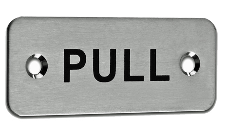 Eurospec ‘pull’ Sign, Satin Stainless Steel Finish