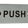 Eurospec 'Push' Sign, Polished Stainless Steel