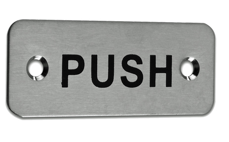 Eurospec ‘push’ Sign, Polished Stainless Steel Or Satin Stainless Steel Finish