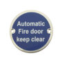Automatic Fire Door Keep Clear (75mm Diameter)
