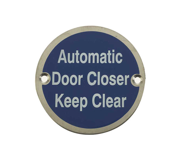 Automatic Door Closer Keep Clear (75mm Diameter)