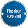 Eurospec Fire Door Keep Shut Sign
