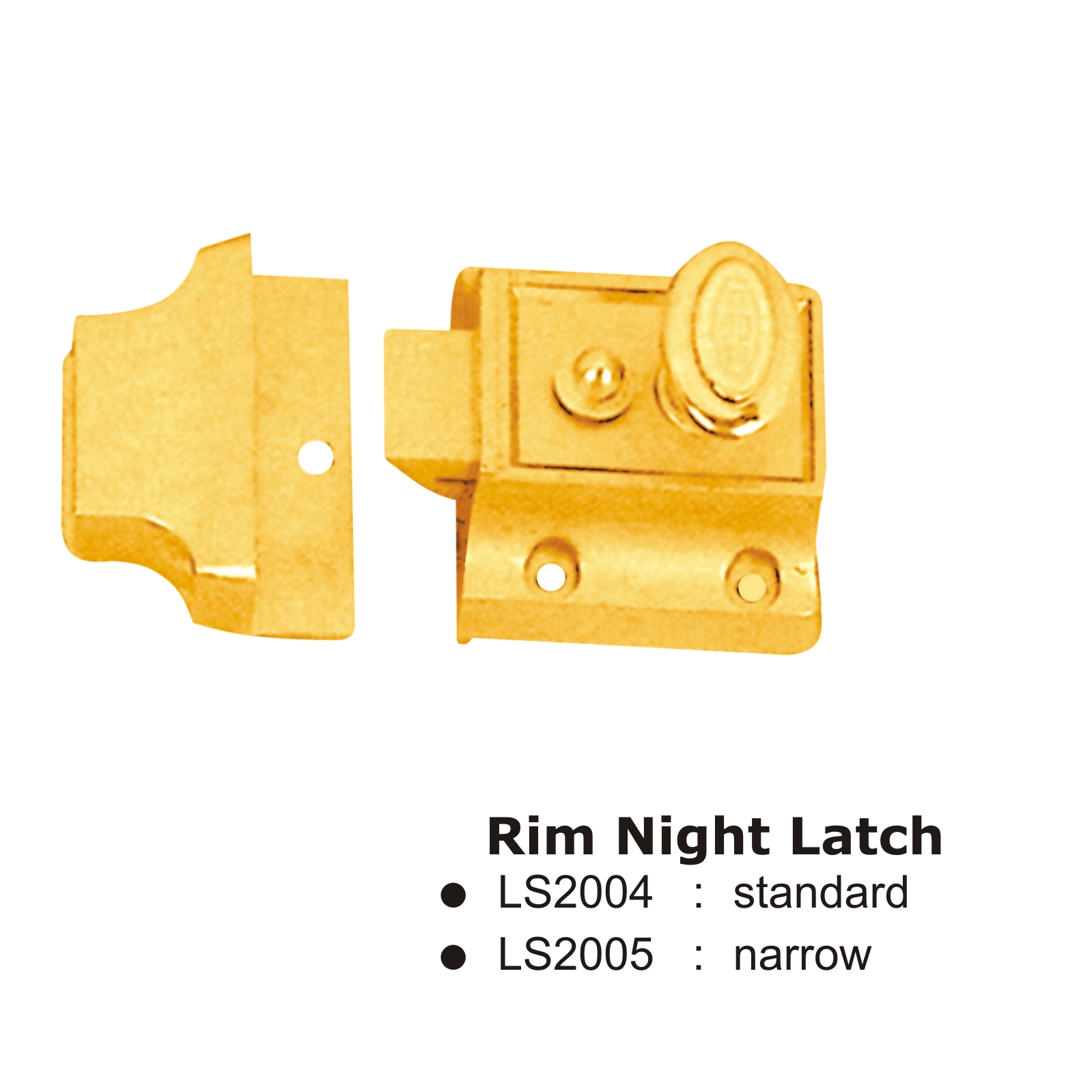 Rim Night Latch -: Narrow