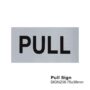 Pull Sign -75x38mm