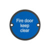 Stainless Steel Fire Door Keep Clear 75mm Black