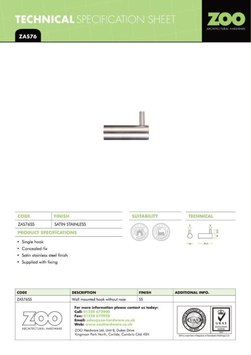 Zoo Hardware ZAS76-FSB Wall Mounted Coat Hook - Without Rose